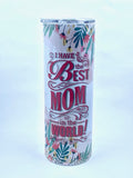 Mother's Day Tumbler